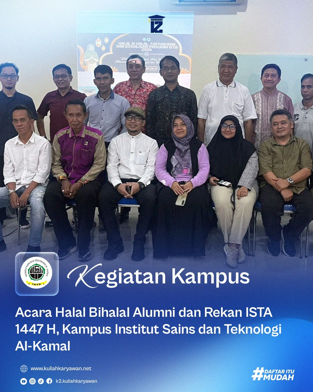Kegiatan Kampus ISTA: Momen Hangat Halal Bihalal Alumni dan Rekan ISTA 1447 H